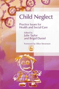 Cover: Child Neglect - Jessica Kingsley Publishers