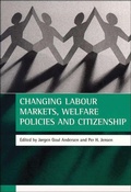 Cover: Changing labour markets, welfare policies and citizenship - Policy Press