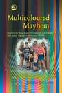 Cover: Multicoloured Mayhem - Jessica Kingsley Publishers