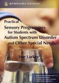 Cover: Practical Sensory Programmes - Jessica Kingsley Publishers