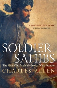 Enlarge image Cover: Soldier Sahibs - John Murray Publishers Ltd