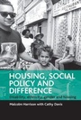 Cover: Housing, social policy and difference - Policy Press