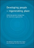 Cover: Developing people - regenerating place - Policy Press
