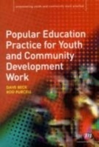 Enlarge image Cover: Popular Education Practice for Youth and Community Development Work - Learning Matters Ltd
