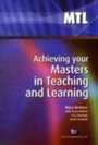 Cover: Achieving your Masters in Teaching and Learning - Learning Matters Ltd