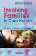 Cover: Involving Families in Care Homes - Jessica Kingsley Publishers