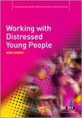 Cover: Working with Distressed Young People - Learning Matters Ltd