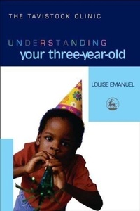 Enlarge image Cover: Understanding Your Three-Year-Old - Jessica Kingsley Publishers