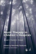 Cover: Music Therapy in Children's Hospices - Jessica Kingsley Publishers