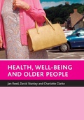 Cover: Health, well-being and older people - Policy Press