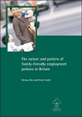Cover: The nature and pattern of family-friendly employment policies in Britain - Policy Press