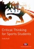 Cover: Critical Thinking for Sports Students - Learning Matters Ltd