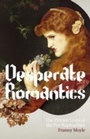 Cover: Desperate Romantics - John Murray Learning