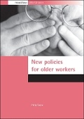 Cover: New policies for older workers - Policy Press