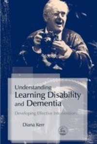 Enlarge image Cover: Understanding Learning Disability and Dementia - Jessica Kingsley Publishers