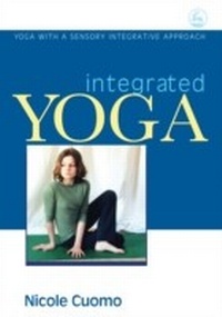 Abbildung von: Integrated Yoga - Jessica Kingsley Publishers