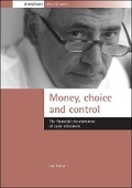 Cover: Money, choice and control - Policy Press