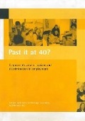 Cover: Past it at 40? - Policy Press