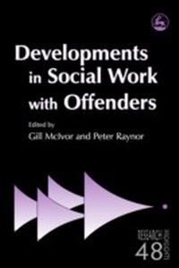 Enlarge image Cover: Developments in Social Work with Offenders - Jessica Kingsley Publishers