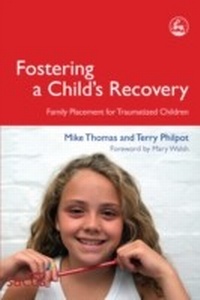 Enlarge image Cover: Fostering a Child's Recovery - Jessica Kingsley Publishers