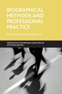 Cover: Biographical methods and professional practice - Policy Press