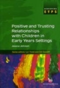 Cover: Positive and Trusting Relationships with Children in Early Years Settings - Learning Matters Ltd