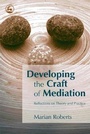 Cover: Developing the Craft of Mediation - Jessica Kingsley Publishers