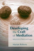 Cover: Developing the Craft of Mediation - Jessica Kingsley Publishers