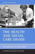 Cover: The health and social care divide - Policy Press