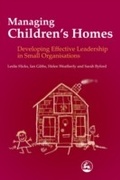 Cover: Managing Children's Homes - Jessica Kingsley Publishers