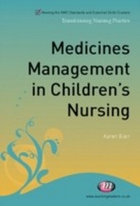 Abbildung von: Medicines Management in Children's Nursing - Learning Matters Ltd