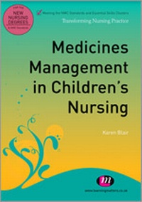 Abbildung von: Medicines Management in Children's Nursing - Learning Matters Ltd