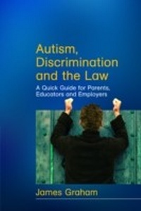 Enlarge image Cover: Autism, Discrimination and the Law - Jessica Kingsley Publishers