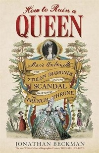 Enlarge image Cover: How to Ruin a Queen - John Murray Publishers Ltd