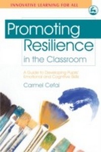 Enlarge image Cover: Promoting Resilience in the Classroom - Jessica Kingsley Publishers