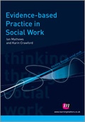 Cover: Evidence-based Practice in Social Work - Learning Matters Ltd