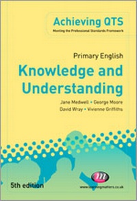 Enlarge image Cover: Primary English: Knowledge and Understanding - Learning Matters Ltd