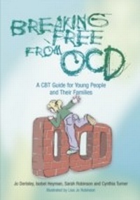 Enlarge image Cover: Breaking Free from OCD - Jessica Kingsley Publishers