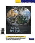 Cover: How Does Earth Work? Physical Geology and the Process of Science - Pearson