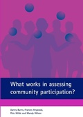 Cover: What works in assessing community participation? - Policy Press