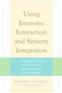 Cover: Using Intensive Interaction and Sensory Integration - Jessica Kingsley Publishers