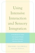 Cover: Using Intensive Interaction and Sensory Integration - Jessica Kingsley Publishers