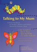 Cover: Talking to My Mum - Jessica Kingsley Publishers