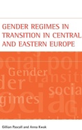 Cover: Gender regimes in transition in Central and Eastern Europe - Policy Press