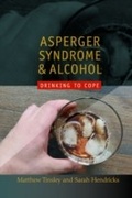 Bild: Asperger Syndrome and Alcohol - Jessica Kingsley Publishers