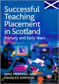 Cover: Successful Teaching Placement in Scotland Primary and Early Years - Learning Matters Ltd