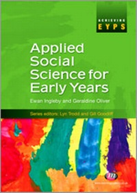 Enlarge image Cover: Applied Social Science for Early Years - Learning Matters Ltd