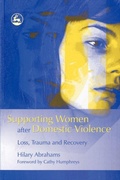 Cover: Supporting Women after Domestic Violence - Jessica Kingsley Publishers