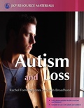 Cover: Autism and Loss - Jessica Kingsley Publishers