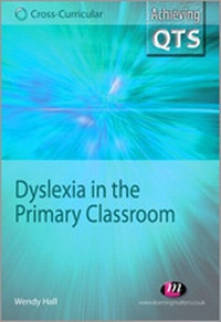 Enlarge image Cover: Dyslexia in the Primary Classroom - Learning Matters Ltd